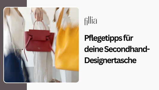 Pflegetipps für deine Secondhand-Designertasche